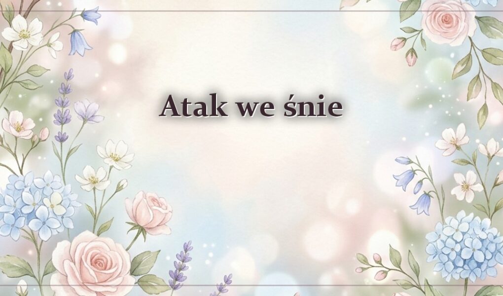Atak we śnie