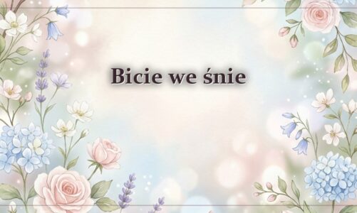 Bicie we śnie