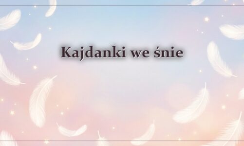 Kajdanki we śnie
