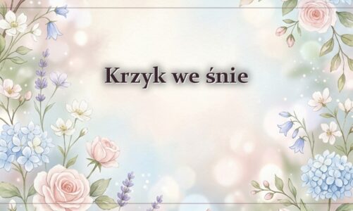 Krzyk we śnie