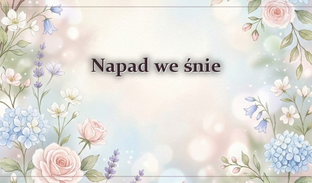 Napad we śnie