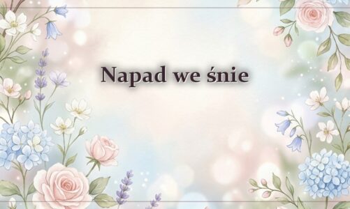 Napad we śnie
