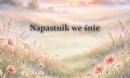 Napastnik we śnie