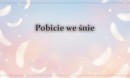 Pobicie we śnie