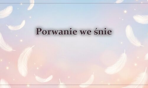 Porwanie we śnie