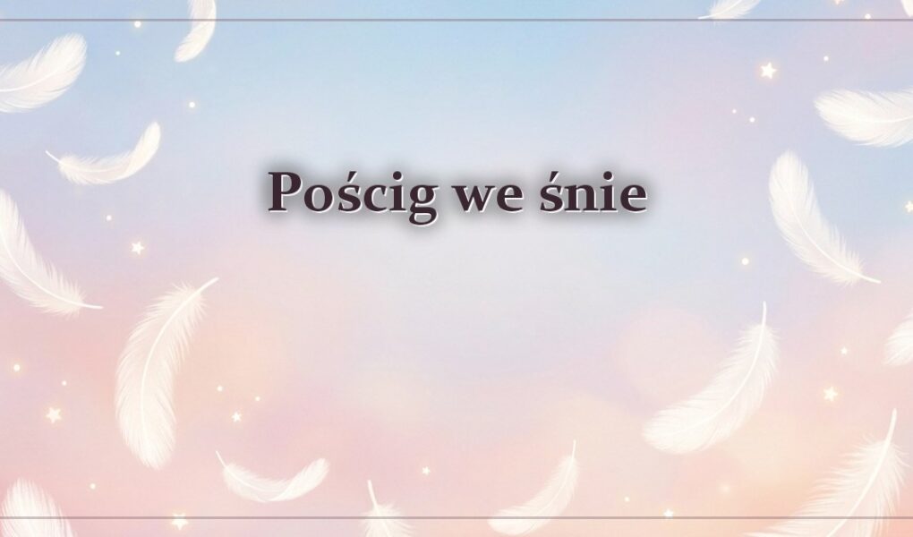 Pościg we śnie