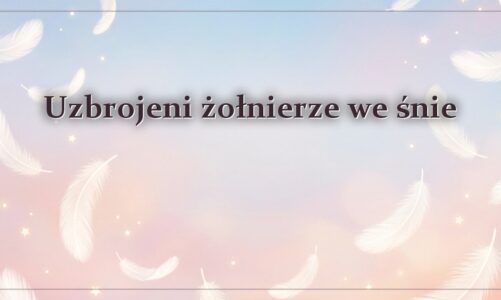 Uzbrojeni żołnierze we śnie